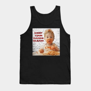 Keep Your Hands Clean Tank Top